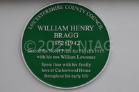 The green plaque to Sir William H Bragg who, with his son, shared a Nobel Prize for Physics in 1915.